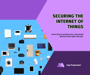 Securing the internet of things by using cybersecurity