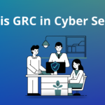 What is GRC in Cyber Security