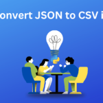 How to Convert JSON to CSV in Python