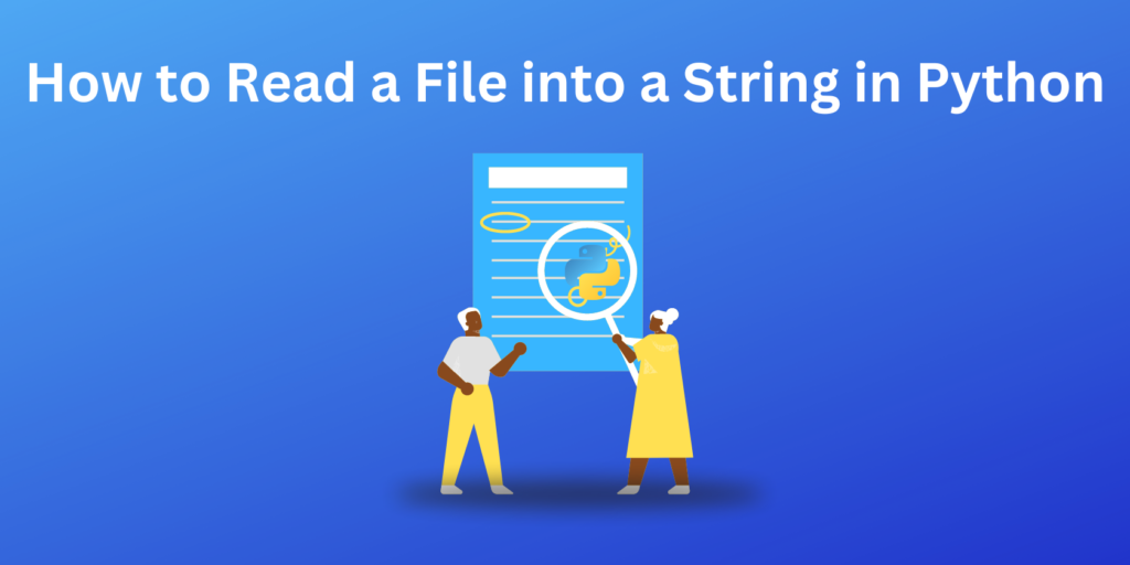 How to Read a File into a String in Python