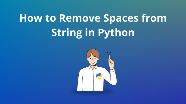 How to Remove Spaces from String in Python