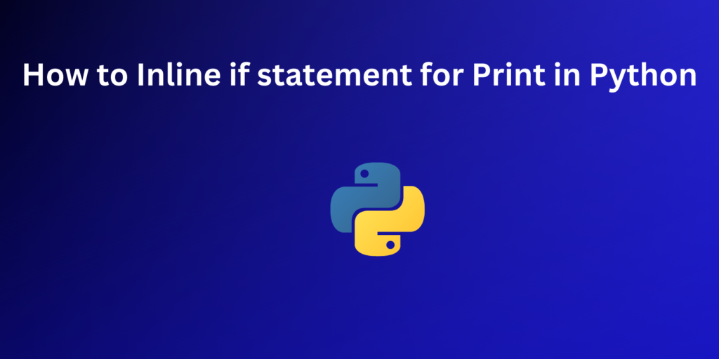 How to Inline if statement for Print in Python