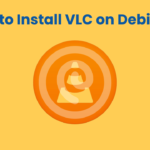 How to Install VLC on Debian 12