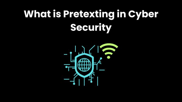 What is Pretexting in Cyber Security? A Comprehensive Guide.