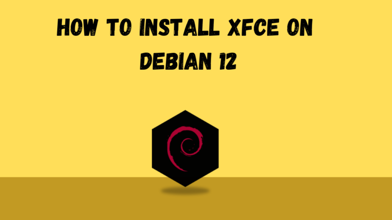 How to Install Xfce on Debian 12: A Quick Guide