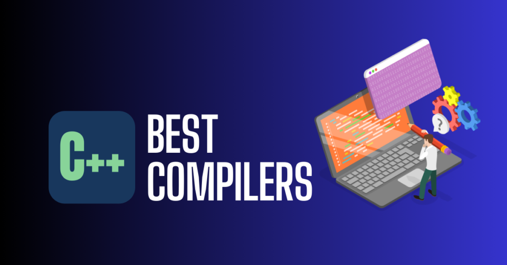 Best Compilers for C++ language